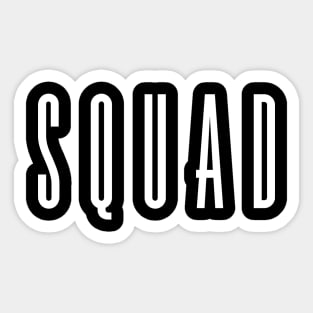 Squad Sticker